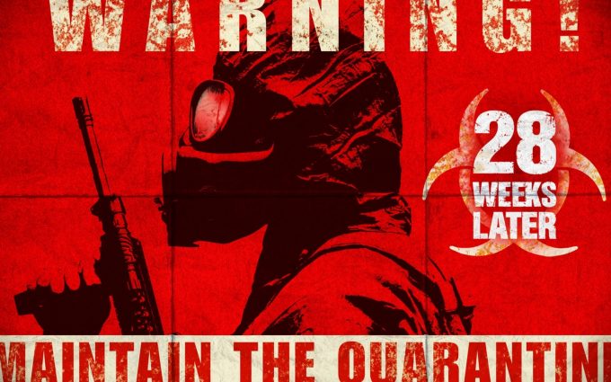 28 Weeks Later Warning Maintain The Quarantine